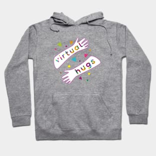 Virtual Hugs Hoodie